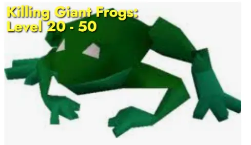 Killing Giant frogs from Level 20 - 50