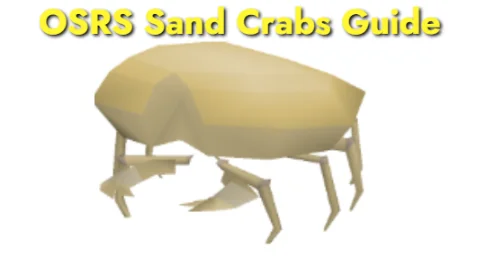 OSRS Sand Crabs Guide: XP Rates & Locations